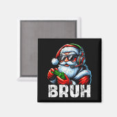 Bruh Funny Santa Gaming Gamer Pjs Christmas Xmas M Magneet (Voorkant / Achterkant)
