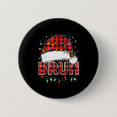 Bruh Funny Santa Hat Lights Christmas Ronde Button 5,7 Cm (Voorkant)