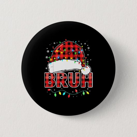 Bruh Funny Santa Hat Lights Christmas Ronde Button 5,7 Cm (Voorkant)