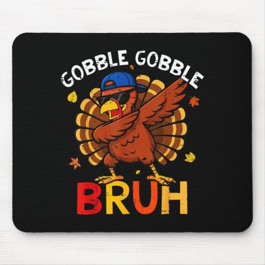 Bruh Funny Thanksgiving Dabbing Turkey Gobble Shir Muismat (Voorkant)