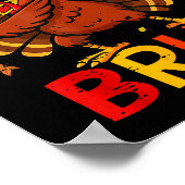 Bruh Funny Thanksgiving Dabbing Turkey Gobble Shir Poster (Hoek)