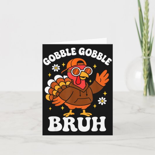 Bruh Funny Thanksgiving Turkey Gobble Boys Girls K Kaart (Voorkant)