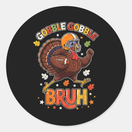 Bruh Funny Thanksgiving Turkey Gobble Football Boy Ronde Sticker (Voorkant)