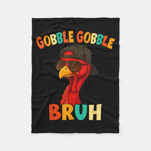 Bruh Funny Thanksgiving Turkey Gobble Shirt Boys G Fleece Deken (Voorkant)