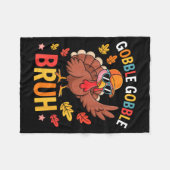 Bruh Funny Thanksgiving Turkey Gobble Shirt Boys G Fleece Deken (Voorkant (Horizontaal))