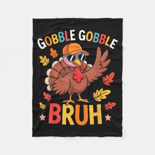 Bruh Funny Thanksgiving Turkey Gobble Shirt Boys G Fleece Deken (Voorkant)