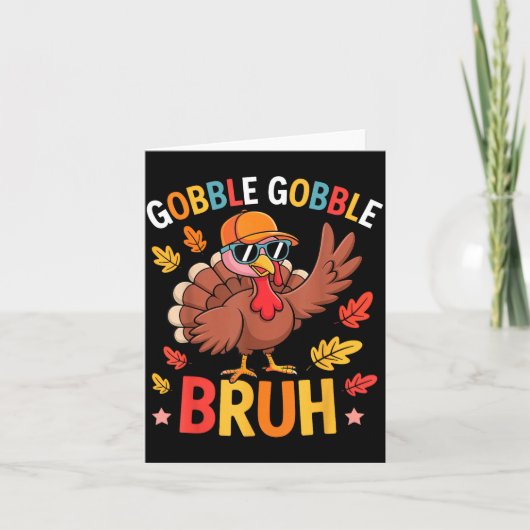Bruh Funny Thanksgiving Turkey Gobble Shirt Boys G Kaart (Voorkant)