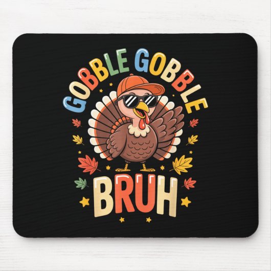 Bruh Funny Thanksgiving Turkey Gobble Shirt Boys G Muismat (Voorkant)