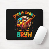 Bruh Funny Thanksgiving Turkey Gobble Shirt Boys G Muismat (Met muis)