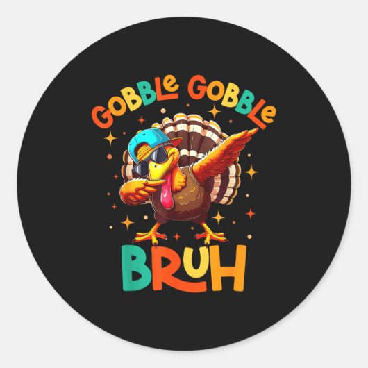 Bruh Funny Thanksgiving Turkey Gobble Shirt Boys G Ronde Sticker (Voorkant)