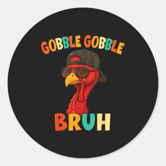 Bruh Funny Thanksgiving Turkey Gobble Shirt Boys G Ronde Sticker (Voorkant)