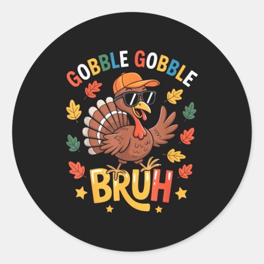 Bruh Funny Thanksgiving Turkey Gobble Shirt Boys G Ronde Sticker (Voorkant)
