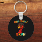 Bruh Funny Thanksgiving Turkey Gobble Shirt Boys G Sleutelhanger (Voorkant)