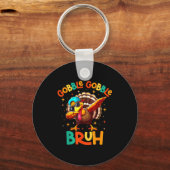 Bruh Funny Thanksgiving Turkey Gobble Shirt Boys G Sleutelhanger (Voorkant)