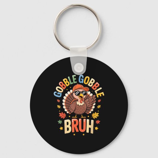 Bruh Funny Thanksgiving Turkey Gobble Shirt Boys G Sleutelhanger (Voorkant)