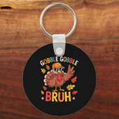 Bruh Funny Thanksgiving Turkey Gobble Shirt Boys G Sleutelhanger (Voorkant)