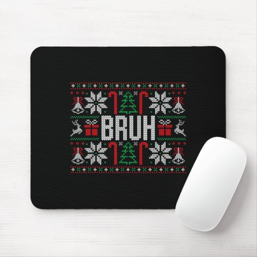Bruh Funny Ugly Christmas Teens Boys Kids Xmas Paj Muismat (Met muis)