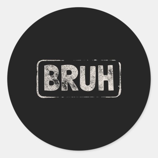 Bruh Gamer Slang Meme Design Short Sleeve Ronde Sticker (Voorkant)