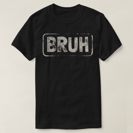 Bruh Gamer Slang Meme Design T-shirt (Design voorkant)