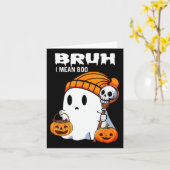 Bruh Ghost Halloween Schattigee Ghost Trick or tre Kaart (Gele Bloem)