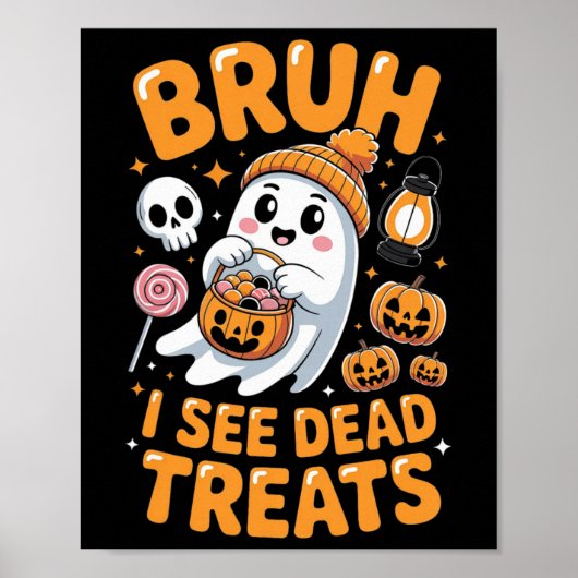 Bruh Ghost Halloween Schattigee Ghost Trick or tre Poster (Voorkant)