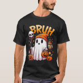 Bruh Ghost Halloween Schattigee Ghost Trick or tre T-shirt (Voorkant)