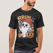 Bruh Ghost Happy Halloween Trick or treat Pompoen T-shirt (Voorkant)