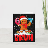 Bruh Gingerbread Six Seven 67 Ice Cream Drip Chris Kaart (Voorkant)