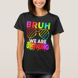 Bruh Gloeiend in Gloeiend Tijdperk Hallo Zomer Vak T-shirt