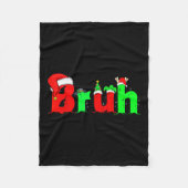 Bruh Grappig Gezegde Bro Tiener Jongens Kinder Ker Fleece Deken (Voorkant)