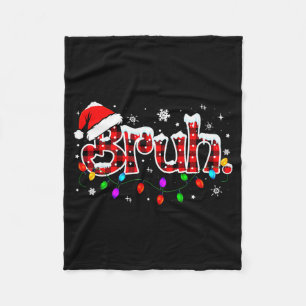 Bruh Grappig Kerstmis Rood Geruit Tieners Jongens Fleece Deken