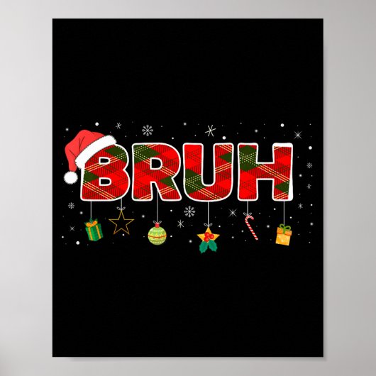 Bruh Grappig Kerstmis Rood Geruit Tieners Jongens Poster (Voorkant)