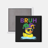 Bruh Grappige Eend Mardi Gras Rubber Eend Met Jest Magneet (Voorkant / Achterkant)