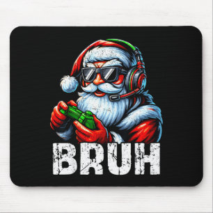 Bruh Grappige Kerstman Gaming Gamer Pyjama Kerstmi Muismat