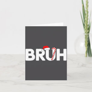 Bruh Grappige Kerstman Hoed Tiener Jongens Kindere Kaart
