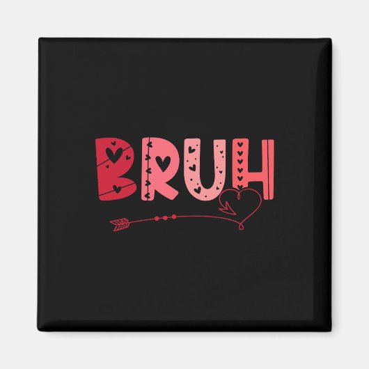 Bruh Grappige Meme Broer Groet Tiener Jongen Manne Magneet (Voorkant)