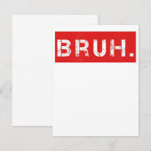 Bruh grappige meme-uitdrukking broer begroetingsca kaart (Voorkant / Achterkant)