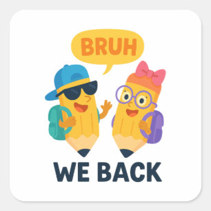 BRUH Grappige Terug Naar School Potlood Kinderen Vierkante Sticker