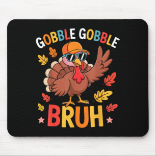 Bruh Grappige Thanksgiving Kalkoen Gak Shirt Jonge Muismat
