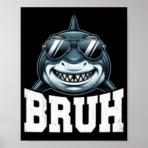 Bruh haai meme poster