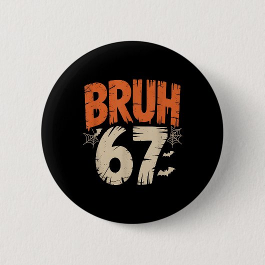Bruh Halloween 67 Meme Ronde Button 5,7 Cm (Voorkant)
