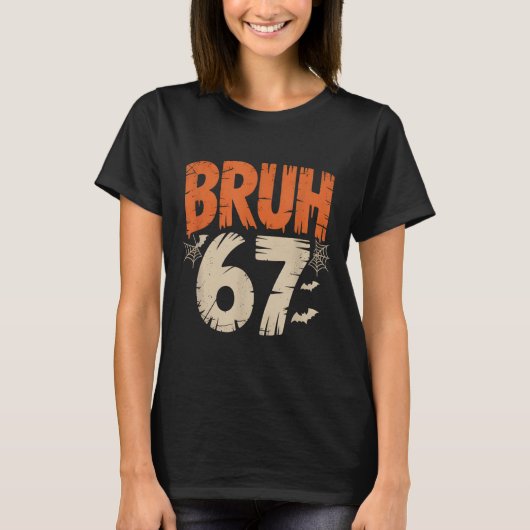 Bruh Halloween 67 Meme T-shirt (Voorkant)