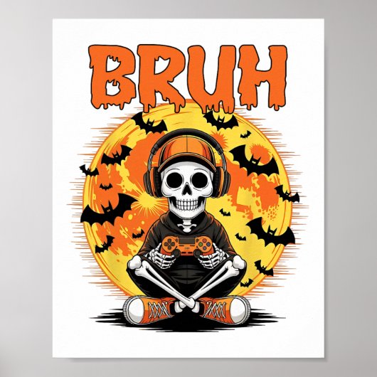 Bruh Halloween Jongens Kinderen Gamer Mannen Skele Poster (Voorkant)
