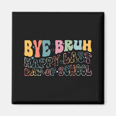 Bruh Happy Laatste Dag van School Grappige meme le Magneet (Voorkant)