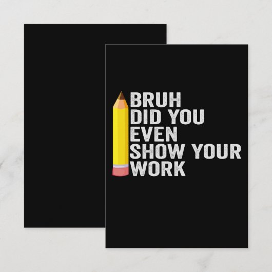 Bruh heb je zelfs Show gegeven op je werk Bedankkaart (Voorkant / Achterkant)