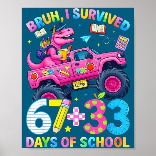 Bruh heeft 67 33 dagen van school jongens kids 100 poster (Voorkant)