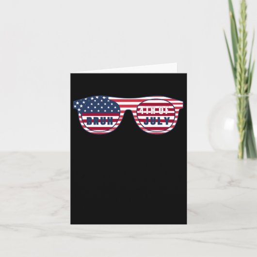 Bruh Het is 4 juli Grappig Cool 4 juli Amerikaanse Kaart (Voorkant)