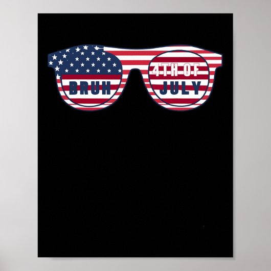 Bruh Het is 4 Juli Grappig Koel 4 Juli US FL Poster (Voorkant)
