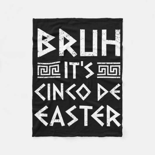 Bruh Het is Cinco de Easter Funny Cinco de Mayo Gr Fleece Deken (Voorkant)