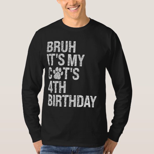 Bruh Het is de 4e verjaardag van My Funny Cat Meow T-shirt (Voorkant)